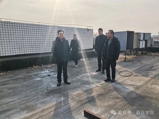 商丘学院：抓食堂、促供水，校长实地查看假期“焕新”工程
